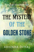 The Mystery of the Golden Stone