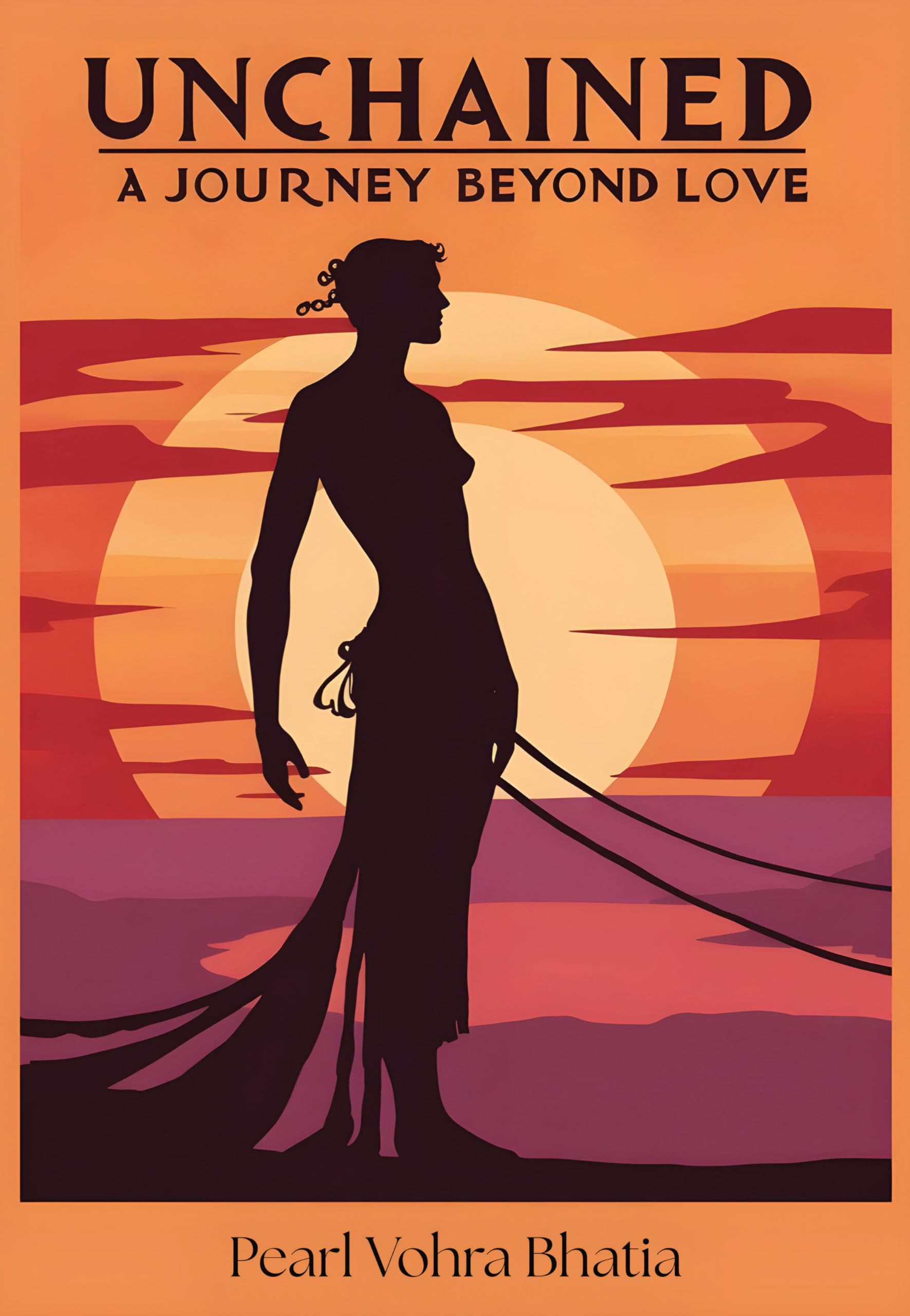 Unchained  A Journey Beyond Love