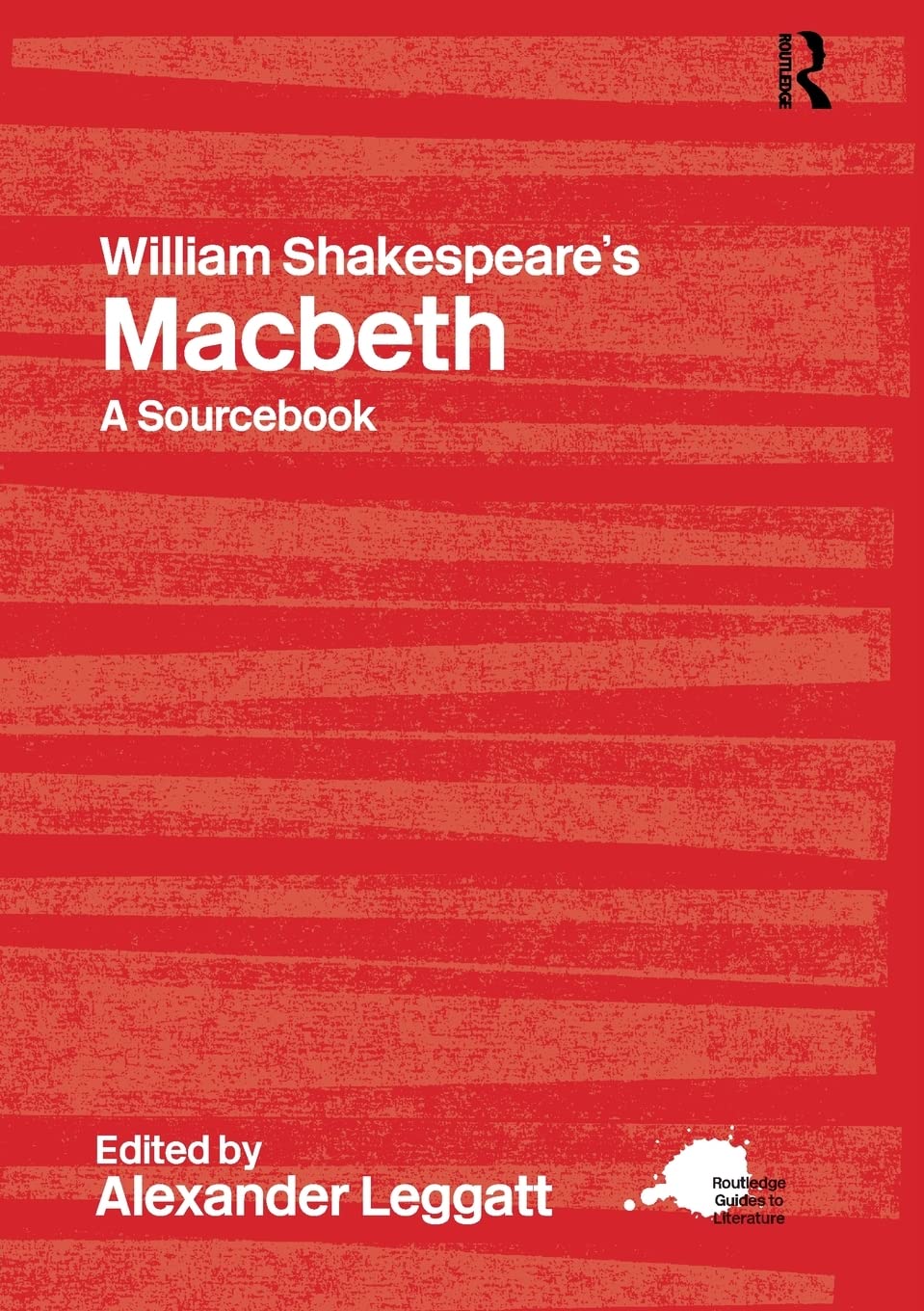 William Shakespeares Macbeth (Routledge Guides to Literature)