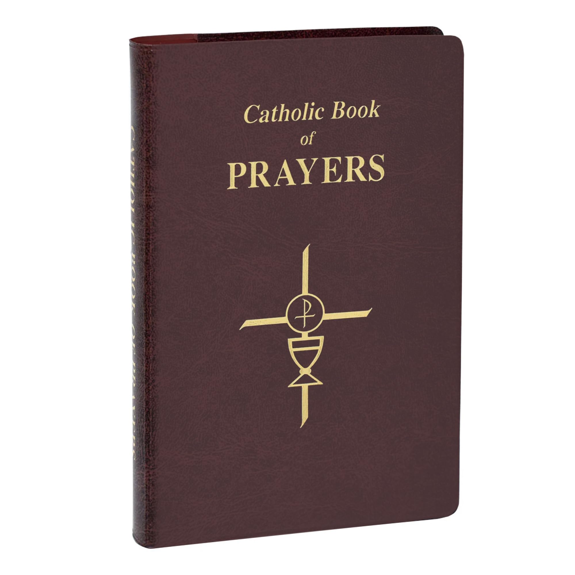 Catholic Book of Prayers: Popular Catholic Prayers Arranged for Everyday Use Rev. Maurus Fitzgerald, O.F.M.