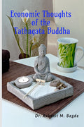 Economic Thoughts of the Tathagata Buddha