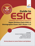 Guide To Esic (Employees State Insurance Corporation) Upper Division Clerk (Udc) & Stenographer Exam 2021 Phase I & Ii