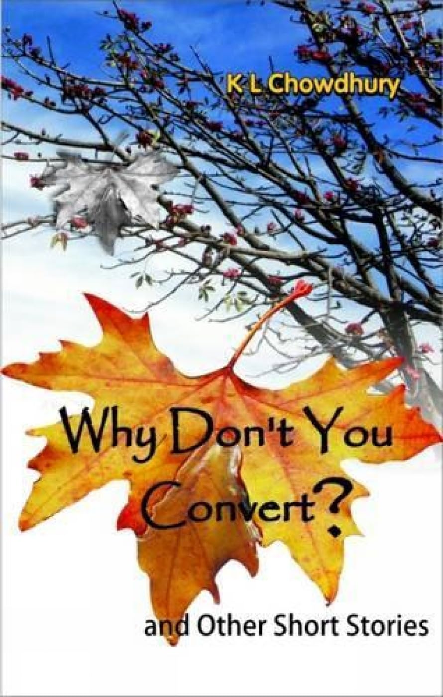 Why Dont You Convert  And Other Short Stor
