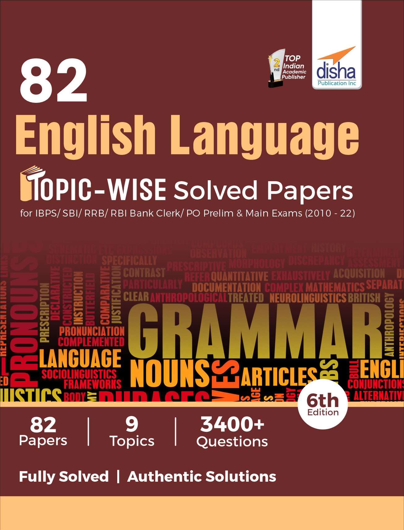 82 English Language TopicWise Solved Papers For Ibps/ Sbi/ Rrb/ Rbi Bank Clerk/ Po Prelim & Main Exams (2010  22) 6Th Edition