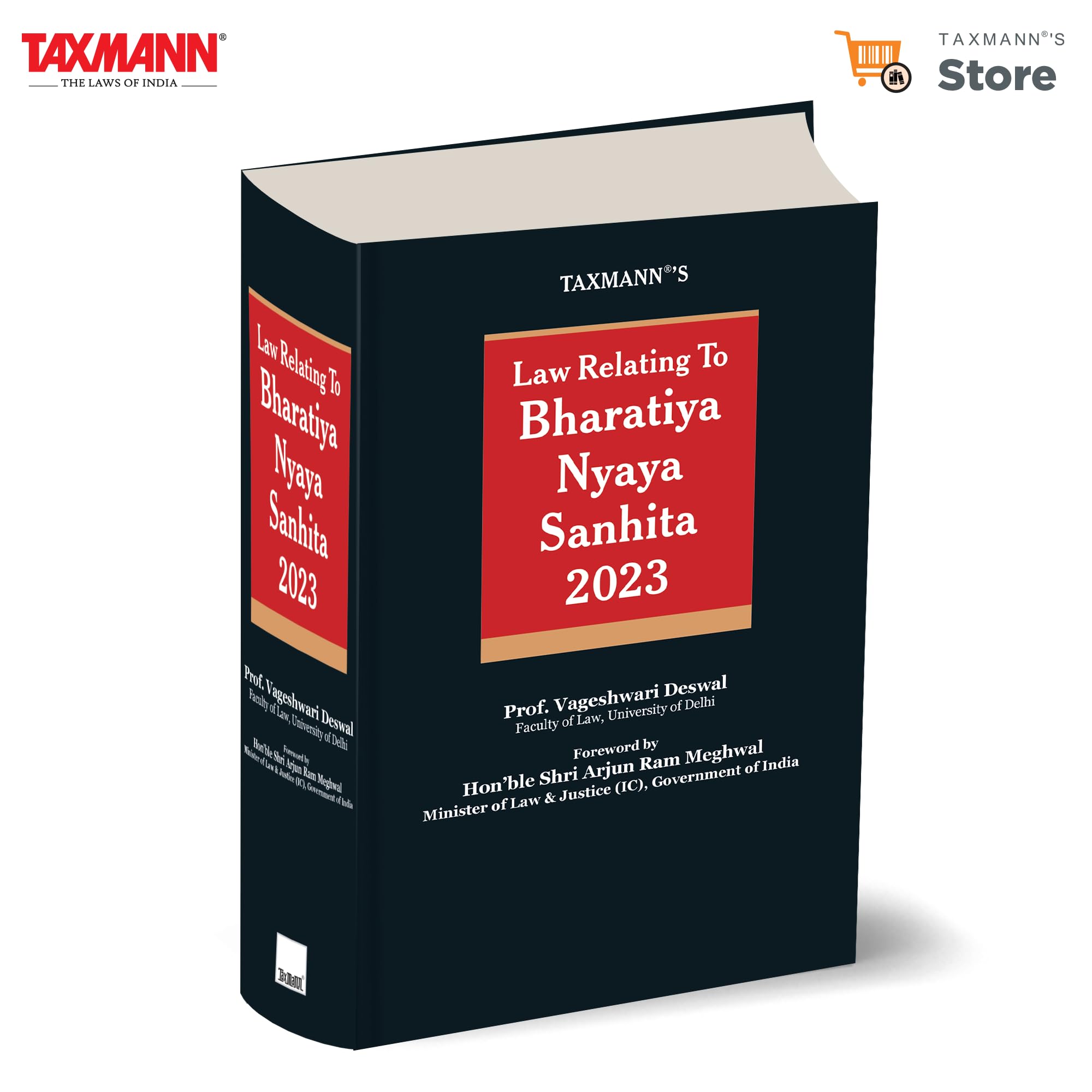 Taxmanns Law Relating to Bharatiya Nyaya Sanhita 2023  Featuring Sectionwise Commentary | Comparative Insights | Critical Ca
