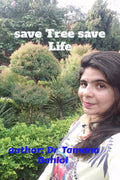 Save Tree save Life : Save Tree save Life