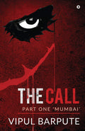The Call : Part One Mumbai