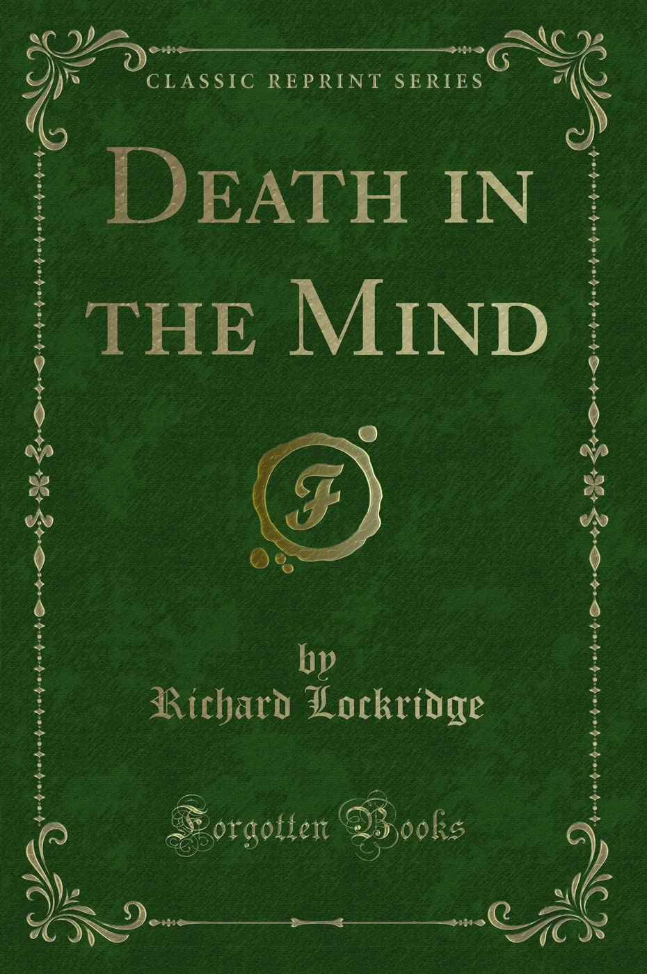 Death in the Mind (Classic Reprint)