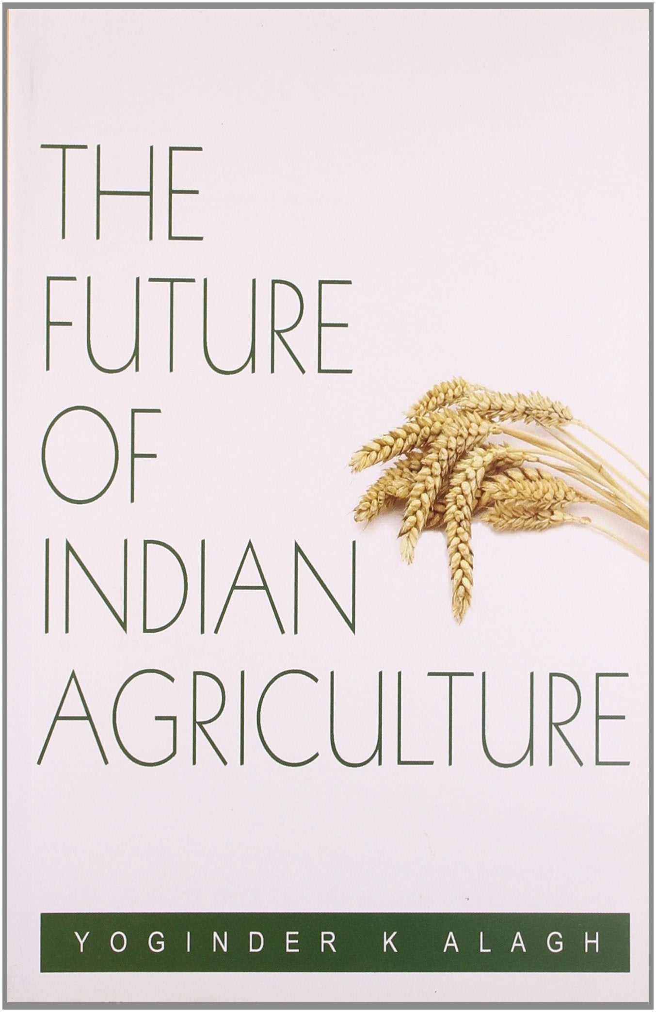 Future Of Indian Agriculture Pb