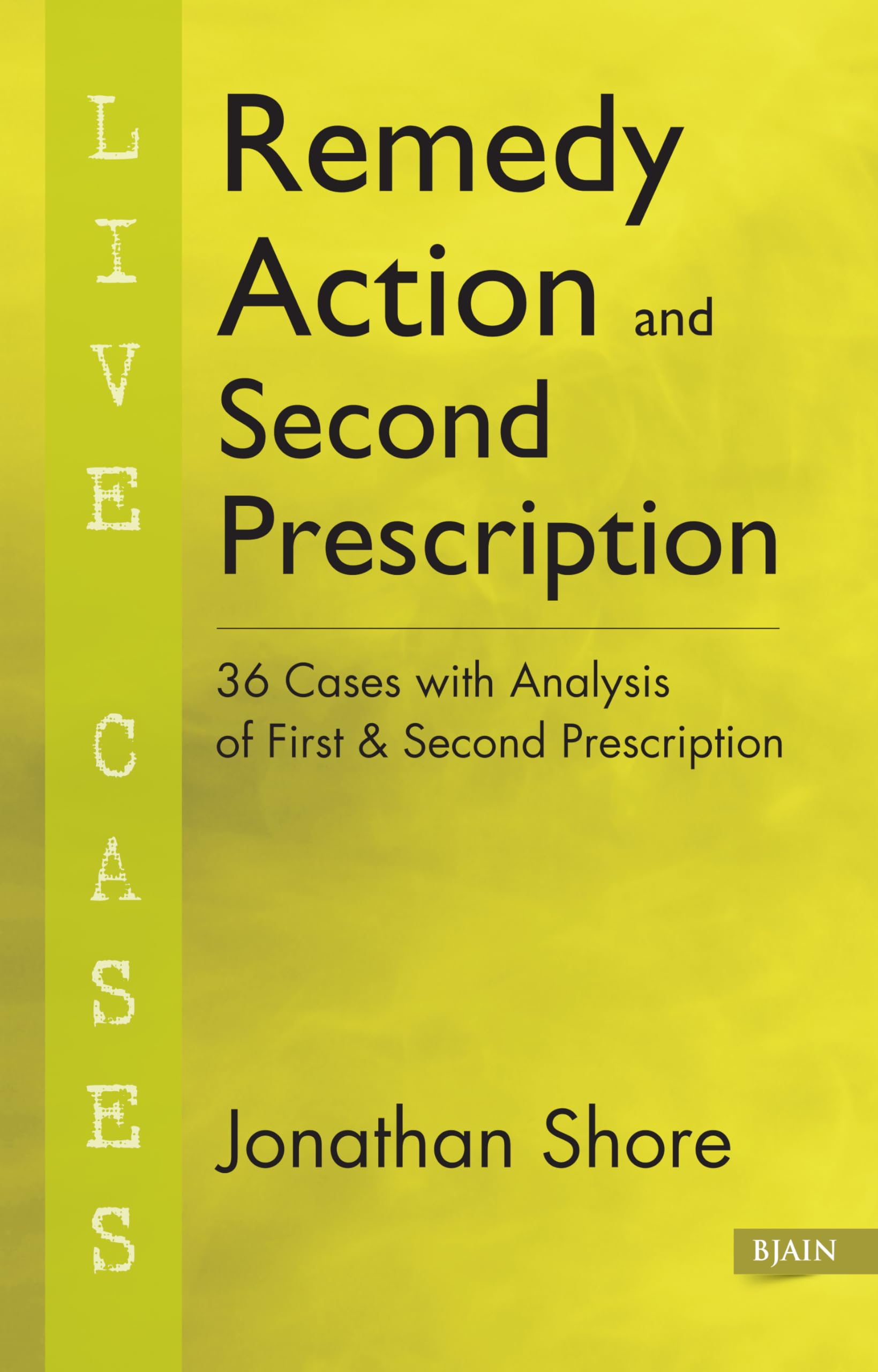 Remedy Action and Second Prescription  36 Cases with Analysis of First & Second Prescription