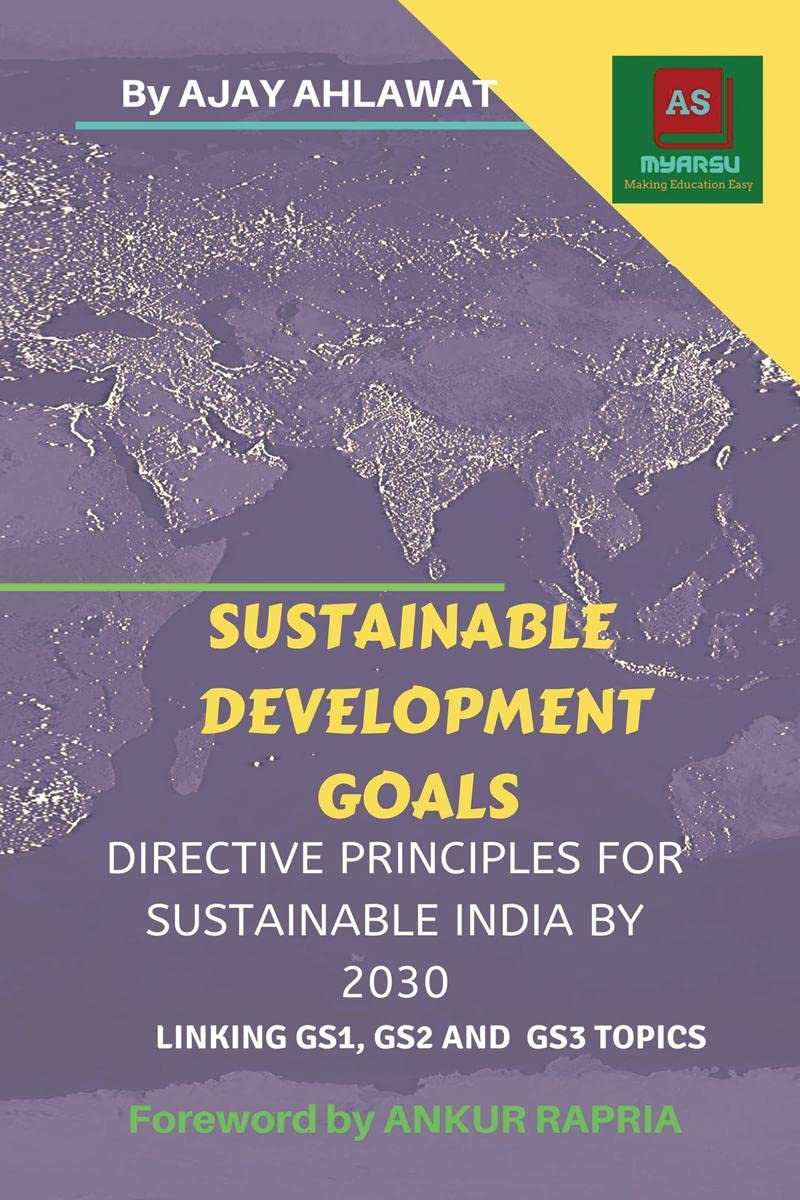 Sustainable Development Goals: Directive Principles For Sustainable India By 2030