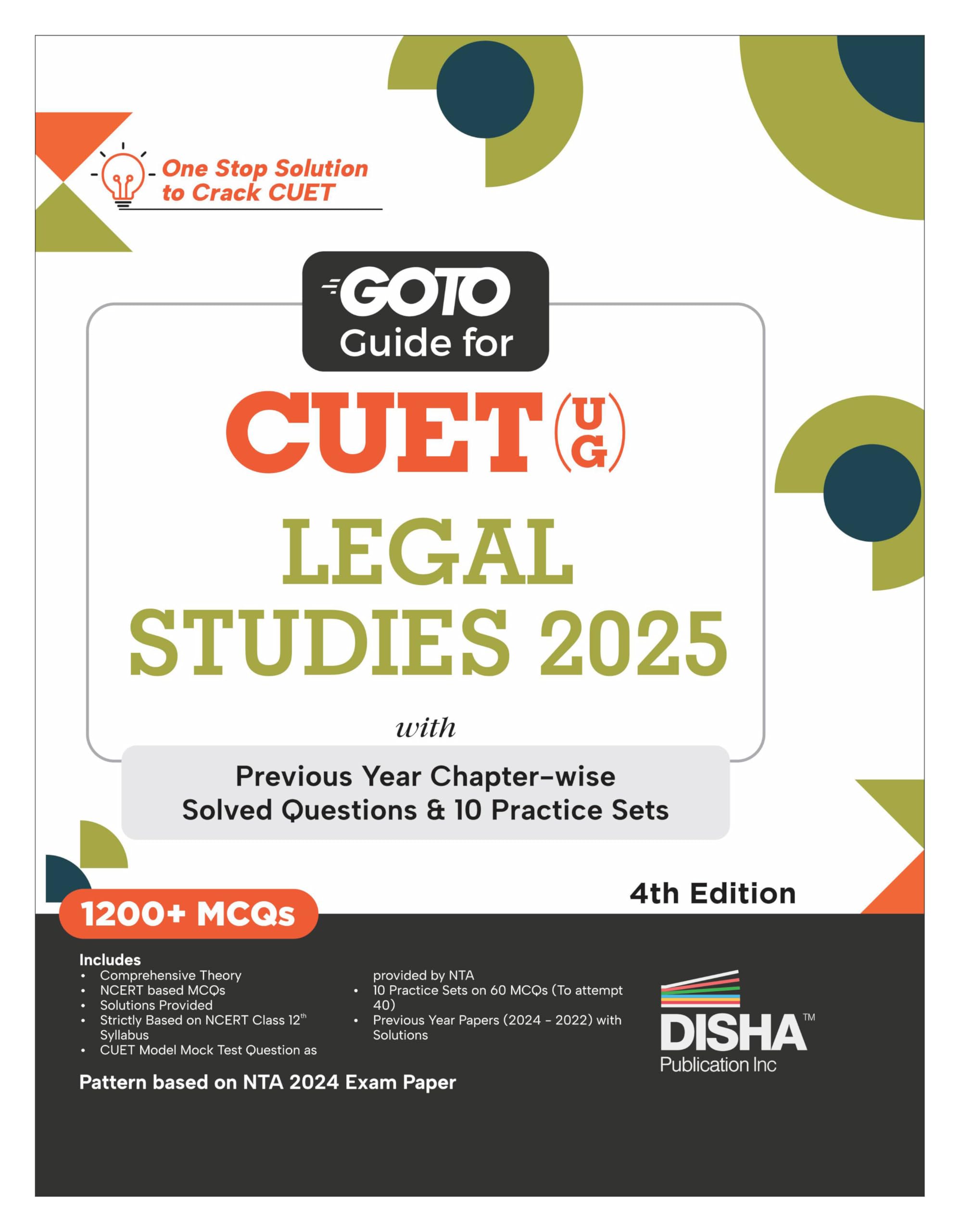 Go To Guide For Cuet (Ug) Legal Studies 2025 With Previous Year ChapterWise Solved Questions & 10 Practice Sets 4Th Edition | N