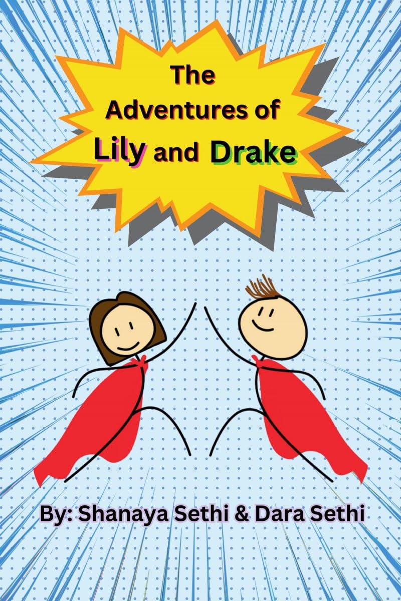 The Adventures of Lily and Drake