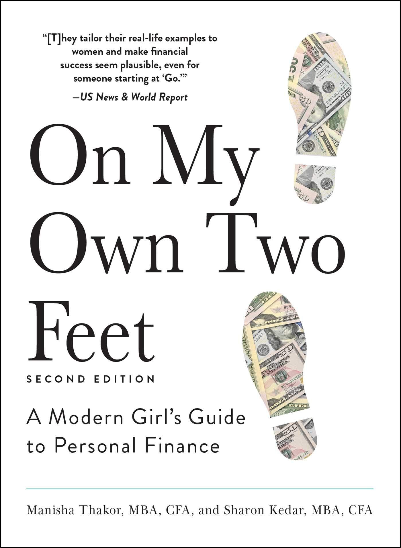 On My Own Two Feet: A Modern Girls Guide to Personal Finance