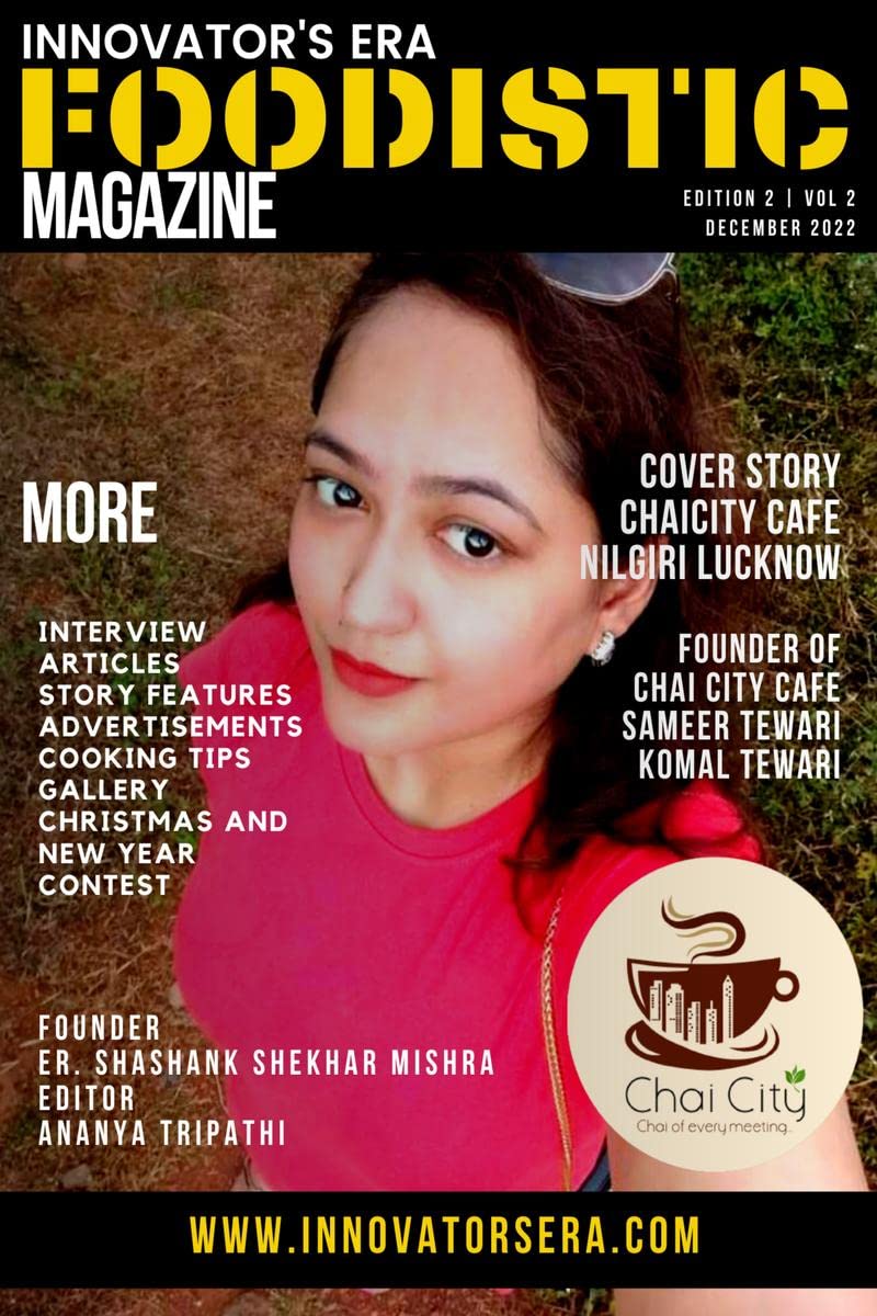 Foodistic Magazine (Edition 2) : Powered by Innovators Era