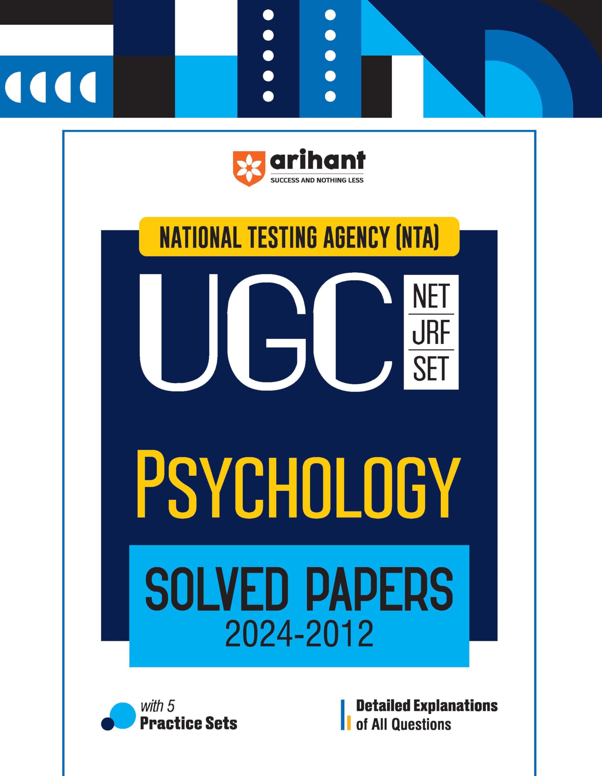 Arihant NTA UGC NET/JRF/SET Psychology Solved Papers (20242012) | Detailed Explanations of All Questions with 5 Practice Sets