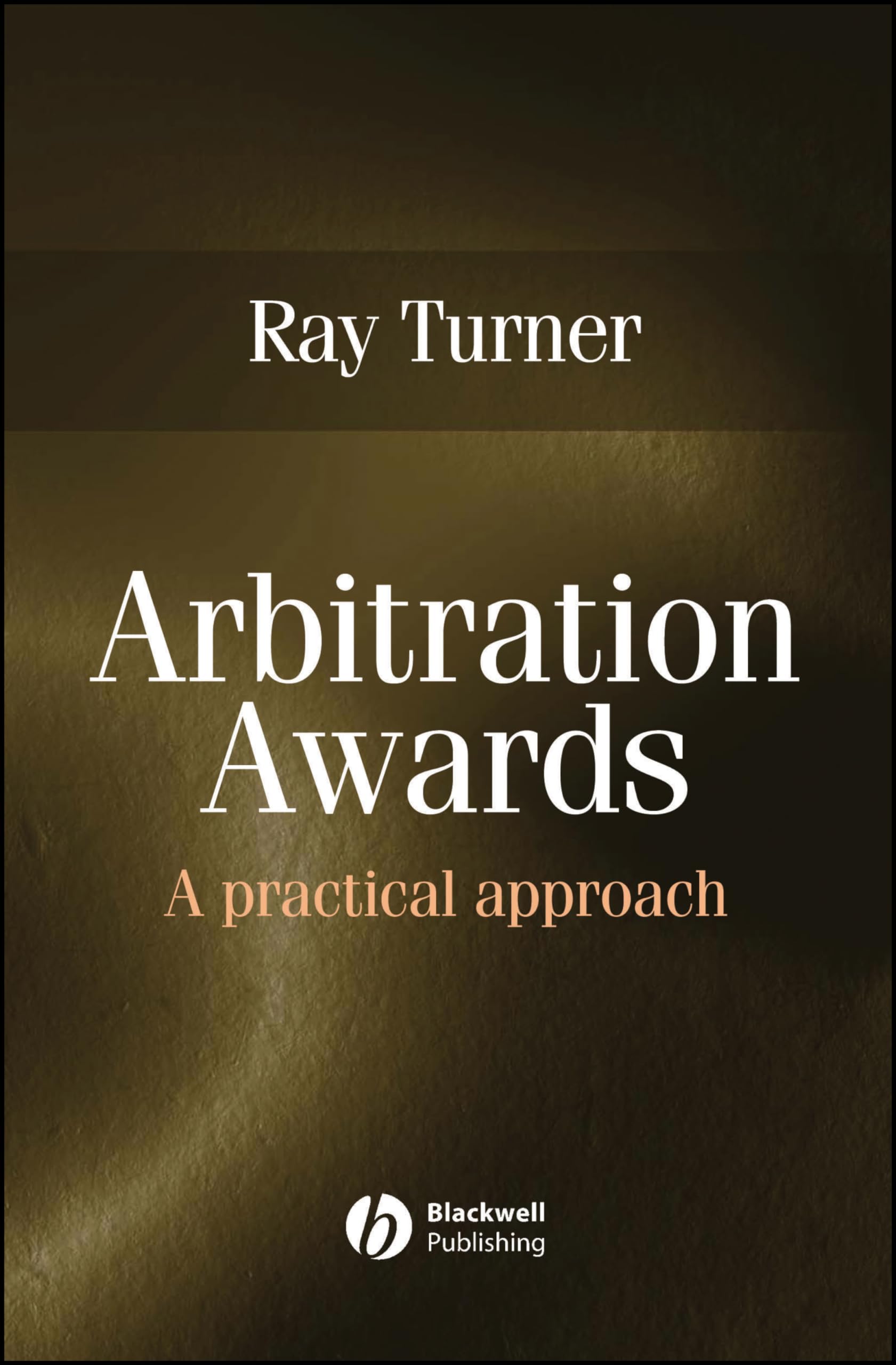 Arbitration Awards: A Practical Approach