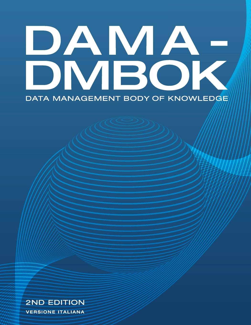 DAMADMBOK, Italian Version: Data Management Body of Knowledge