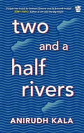 Two And A Half Rivers (P.B)