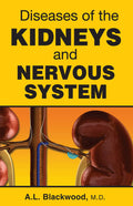 Diseases of the Kidneys and Nervous System