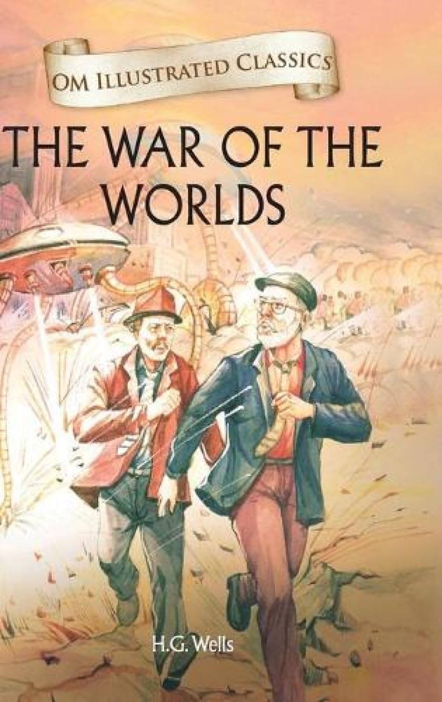The War of the Worlds: Om Illustrated Classics