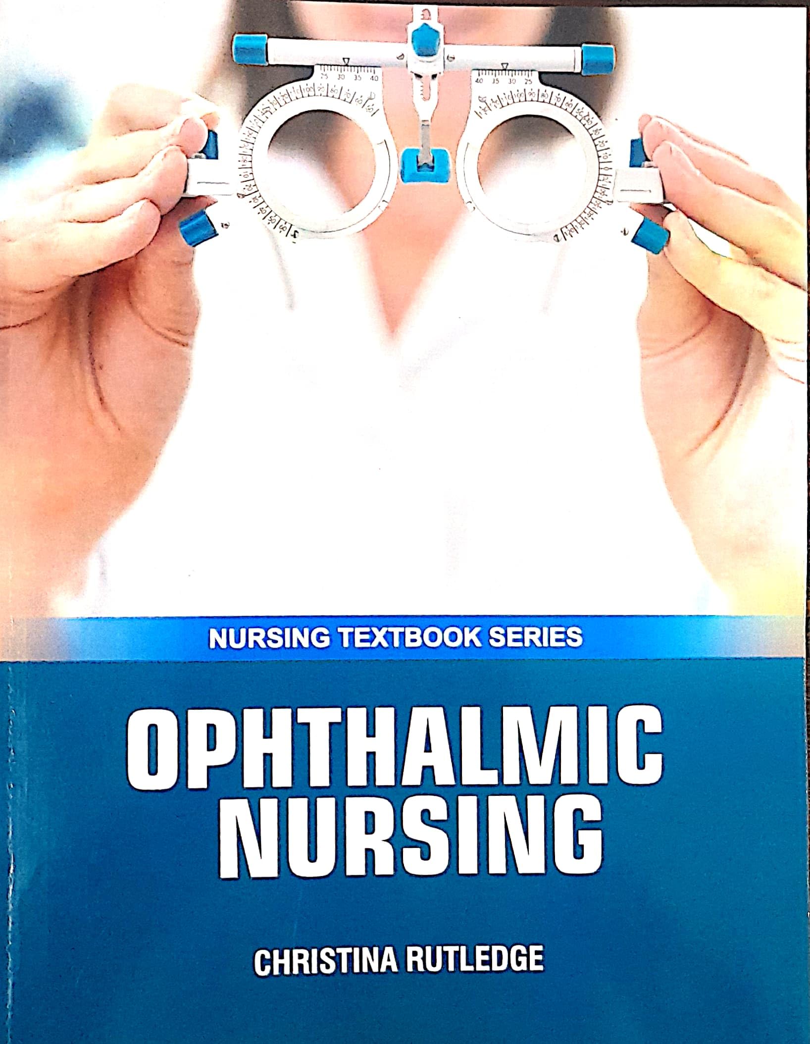 OPHTHALMIC NURSING (PB 2025) NURSING TEXTBOOK SERIES