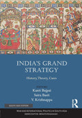 Indias Grand Strategy: History, Theory, Cases