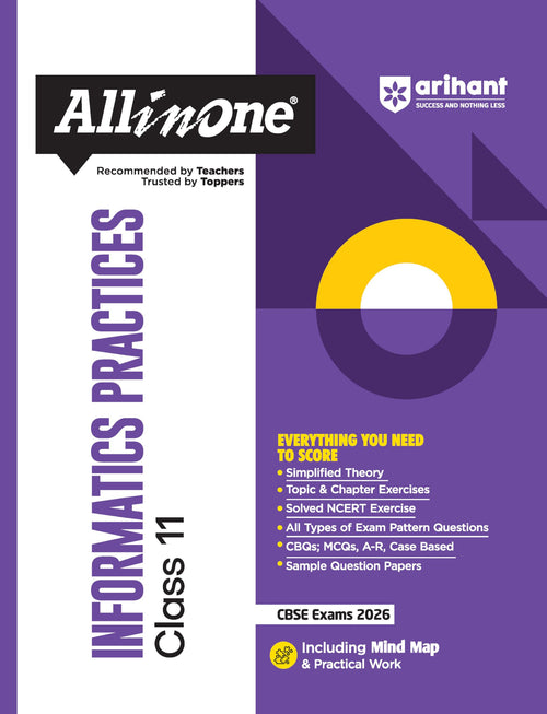 (Old Edition) Arihant All in One Informatics Practices Class 11 for CBSE Exams 202526