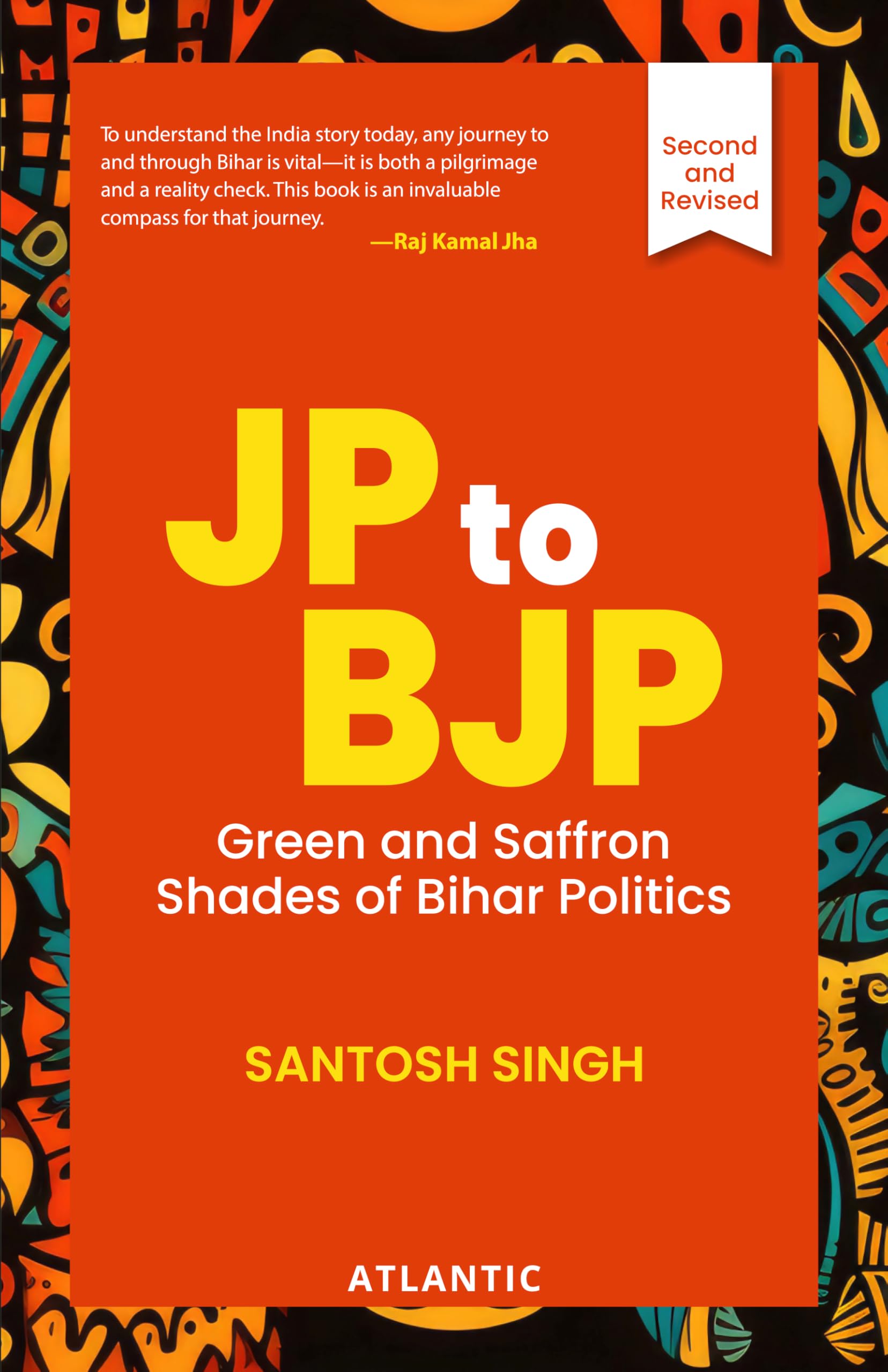 JP to BJP: Green and Saffron Shades of Bihar Politics