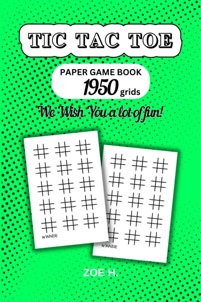 Tic Tac Toe Paper Game Book : Fun Activities for Kids and Adults  The Antidote to Boredom