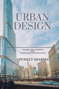 URBAN DESIGN: Vocabulary, Graphics and Town Scape Investigation
