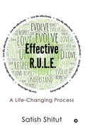 Effective R.U.L.E.: A LifeChanging Process