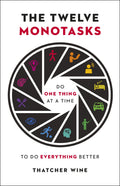 THE TWELVE MONOTASKS