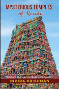 Mysterious Temples of Kerala : unheard stories from Gods own country