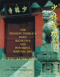 The Shaolin Temples Most Powerful Martial Art Yau Kung Mun