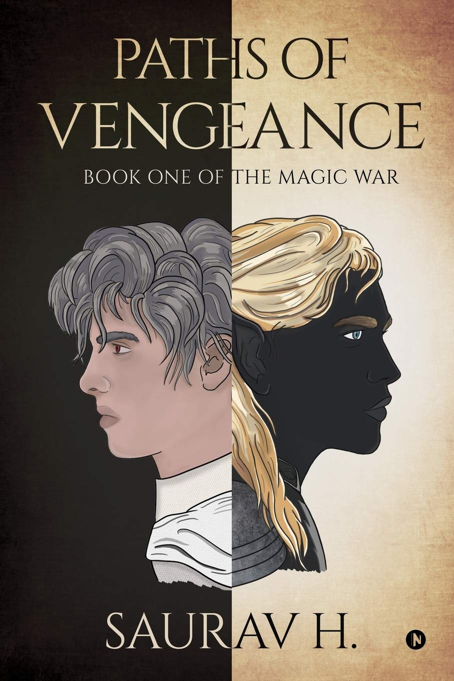 Paths Of Vengeance : Book One Of The Magic War