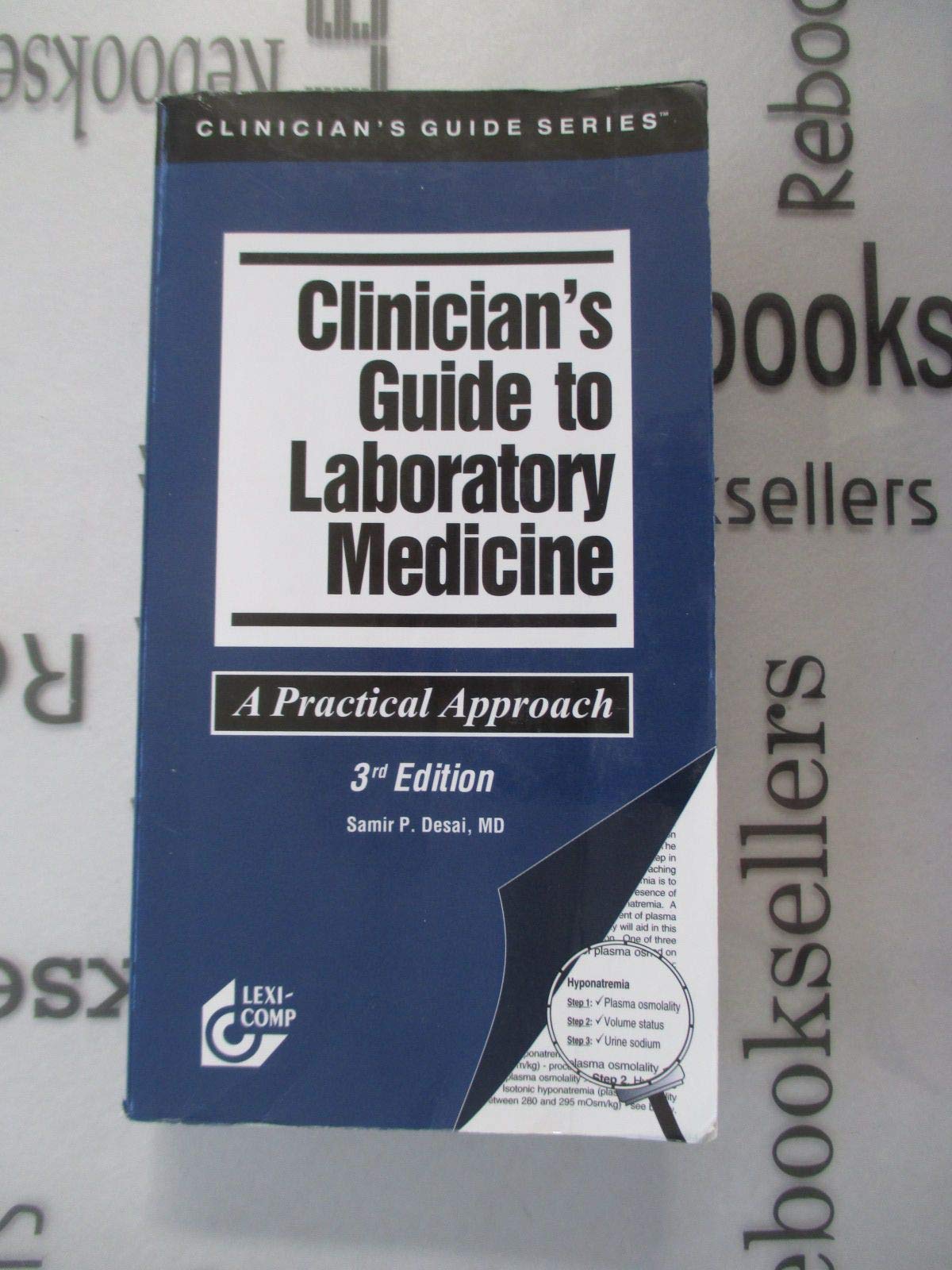 Clinicians Guide To Laboratory Medicine: A Practical Approach, 3E (Clinicians Guide Series)