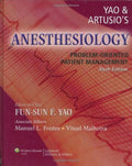 Yao & Artusios Anesthesiology: ProblemOriented Patient Management