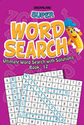 Super Word Search Book 12 | 192 Puzzle Pages with Answers | Fun Brain Teasers for Kids Ages 615 | Learning Gift for Boys & Girl