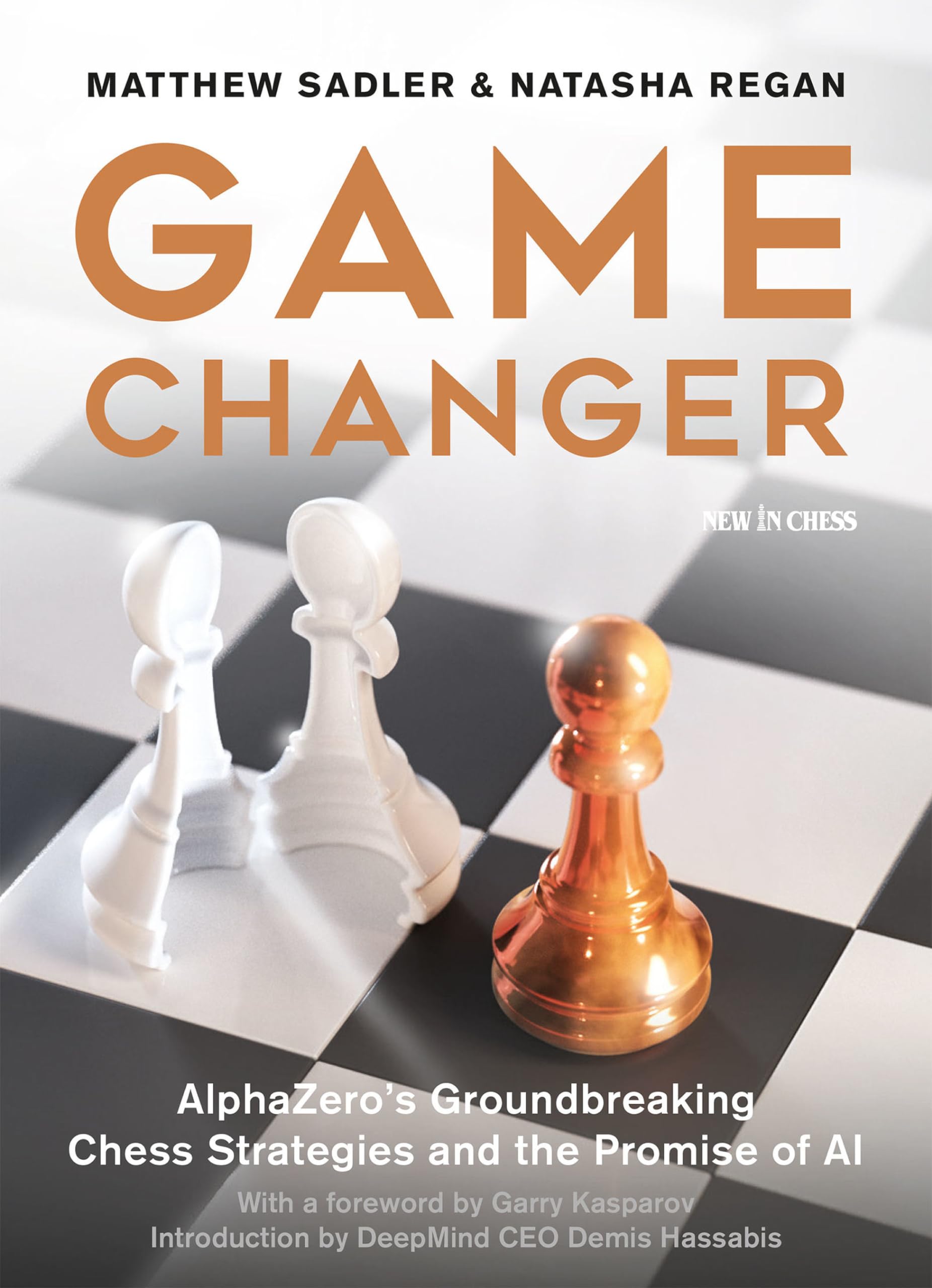 Game Changer: AlphaZeros Groundbreaking Chess Strategies and the Promise of AI
