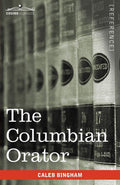 The Columbian Orator