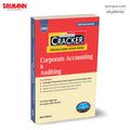 Taxmanns CRACKER for Corporate Accounting & Auditing (Paper 10 | CAA)  Offering Modulewise Solved Past Papers up to December