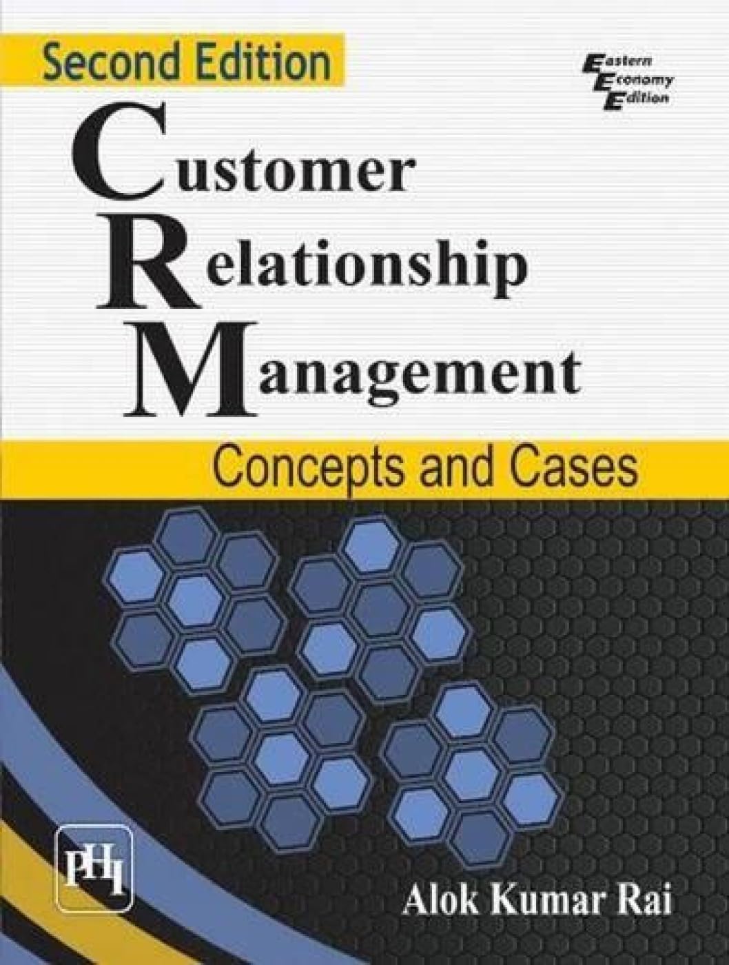 Customer Relationship Management: Concepts and Cases