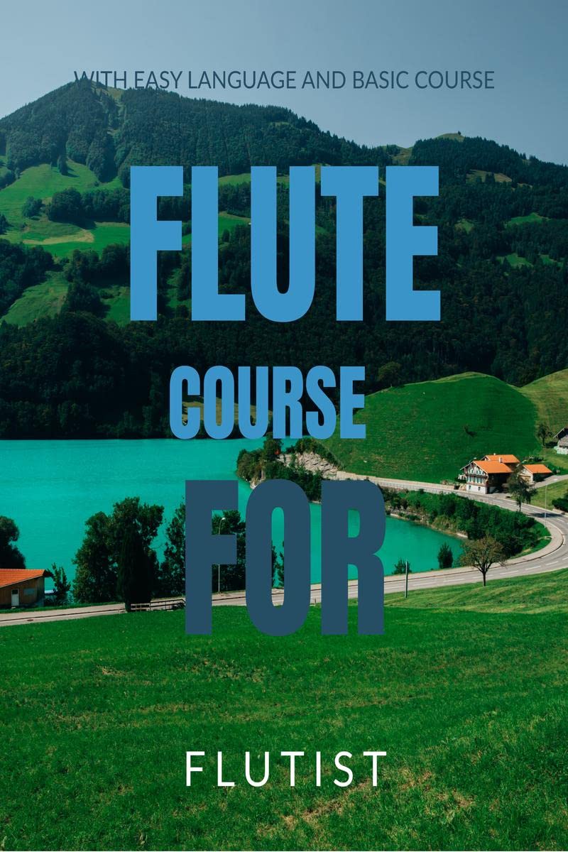 FLUTE COURSE FOR FLUTIST