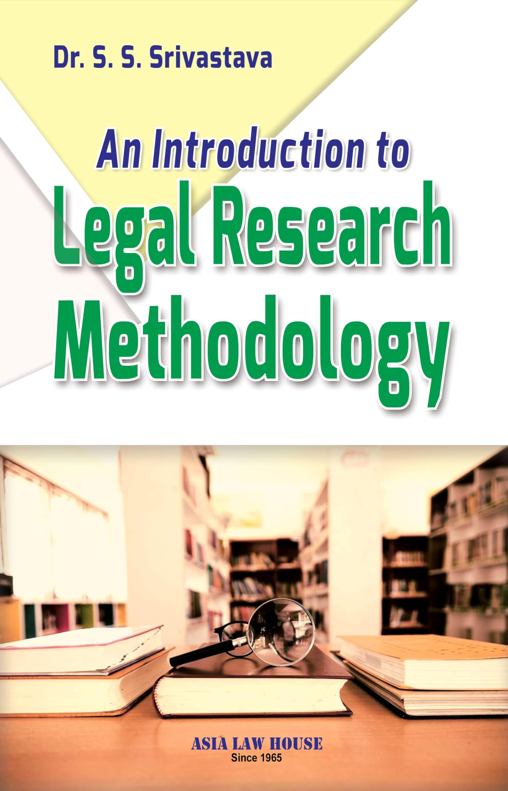 An Introduction to Legal Research Methodology  1st Edn. 24 Paperback