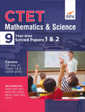 Ctet Mathematics & Science 9 YearWise Solved Papers 1 & 2
