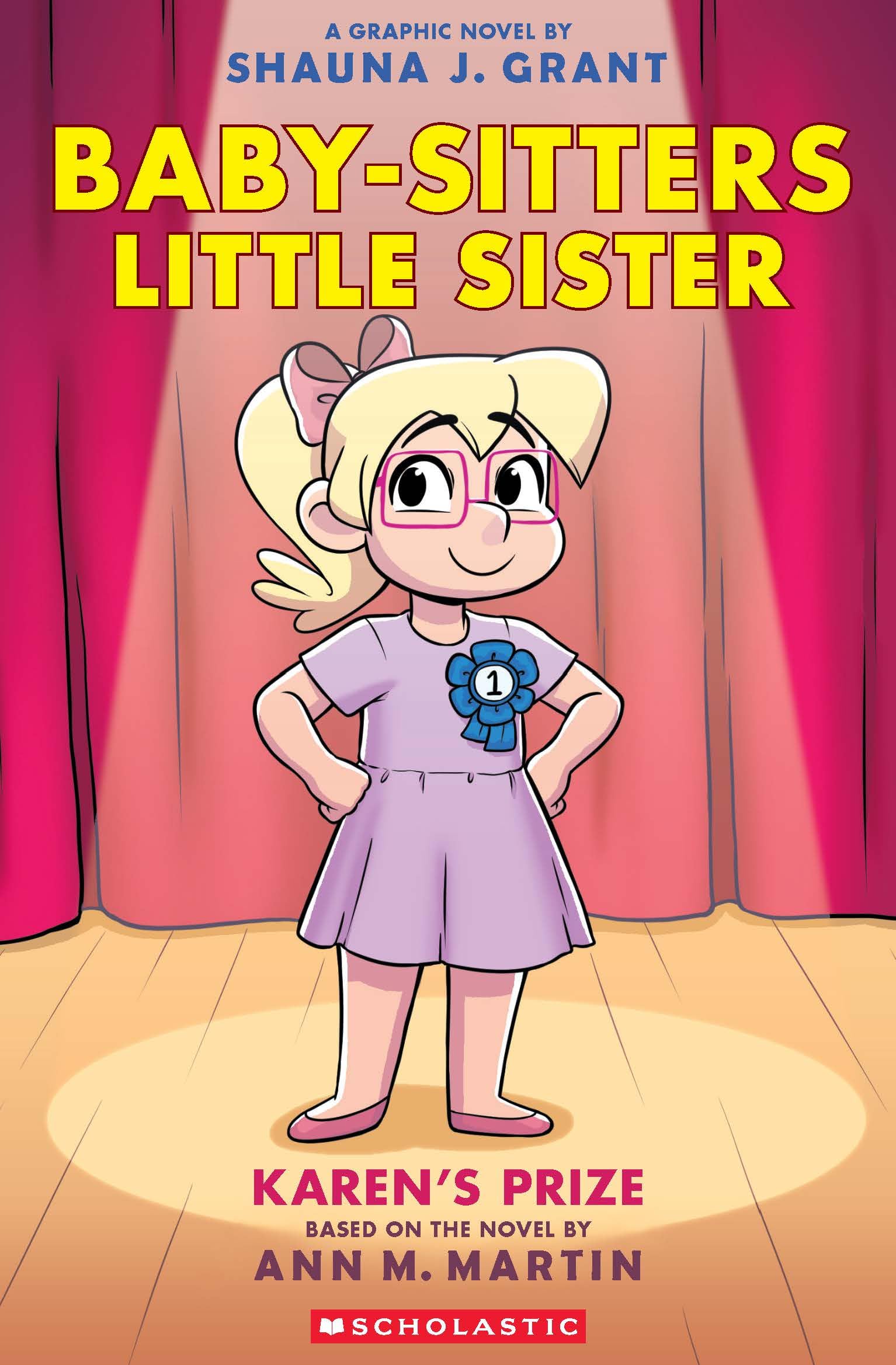 The BabySitters Little Sister Graphic Novel #10: Karens Prize
