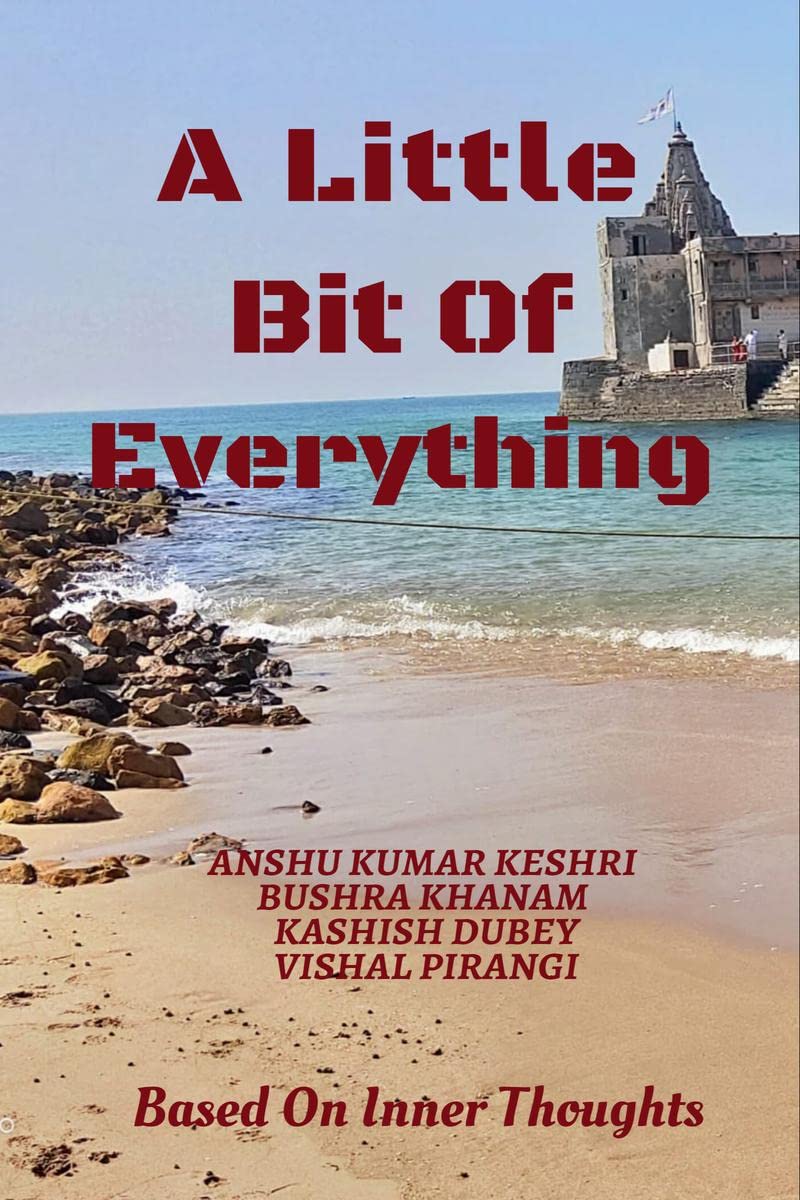 A Little Bit Of Everything : Based On Inner Thoughts