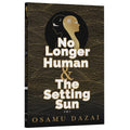 The Setting Sun + No Longer Human By Osamu Dazai (2 IN 1)
