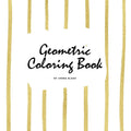 Geometric Patterns Coloring Book for Young Adults and Teens (8.5x8.5 Coloring Book / Activity Book): 3 (Geometric Patterns Color